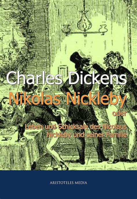 Amazon Nikolas Nickleby Oder Leben Und Schicksale Des Nicolaus