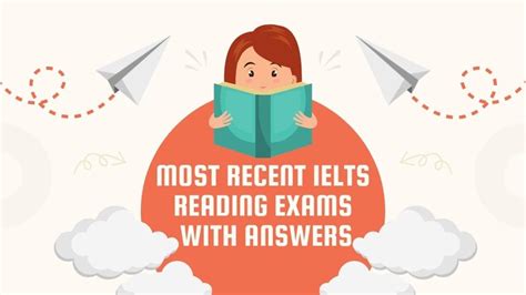 Most Recent Ielts Reading Exams With Answers Globallink