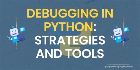 Debugging In Python Strategies And Tools