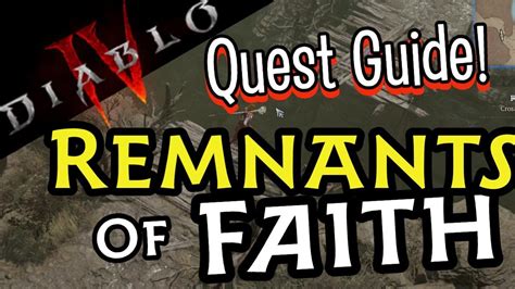 Remnants Of Faith Quest Guide Diablo Youtube