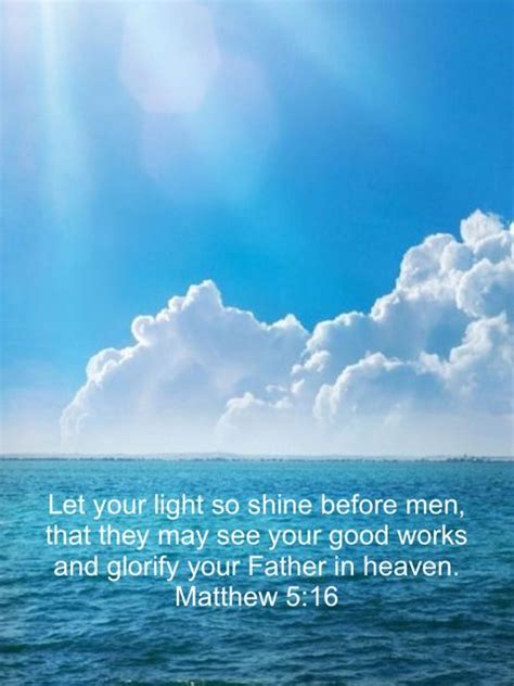 Matthew 5 16 Let Your Light So Shine Before Men That They May See Your