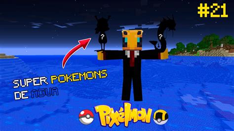 Conseguimos Os Melhores Pokemons Tipo Agua Minecraft Pixelmon