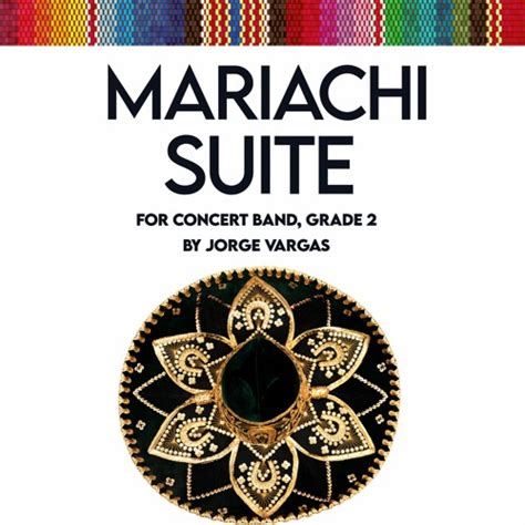 Stream Mariachi Suite Jorge Vargas Concert Band Grade By Randall