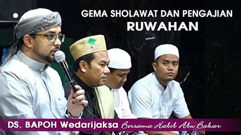 Bapoh Wedarijaksa Bersholawat Habib Abu Bakar Agil Opening Youtube