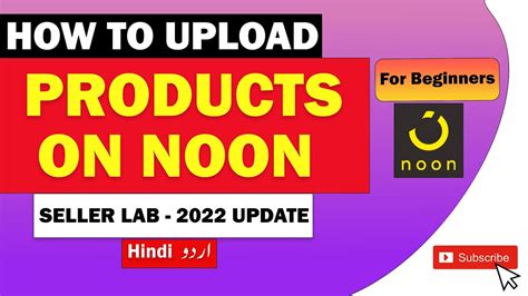 Noon Product Listing How To Upload Products To Noon Noon Seller Lab