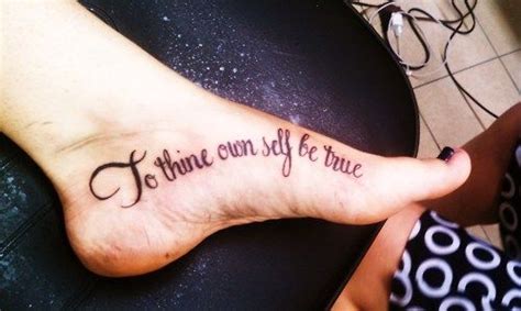 To Thine Own Self Be True True Tattoo Tattoos Recovery Tattoo