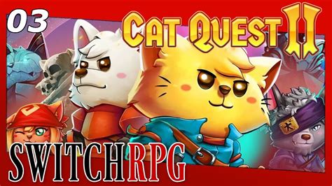 Cat Quest Ii Nintendo Switch Gameplay Episode Youtube