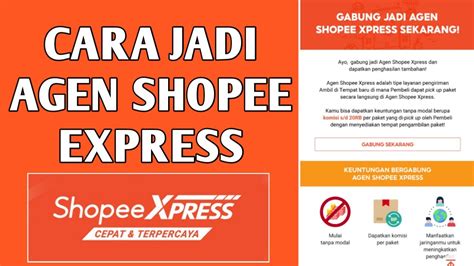 Cara Bergabung Menjadi Agen Shopee Express YouTube