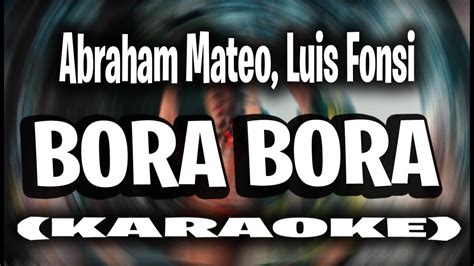 Abraham Mateo Luis Fonsi Bora Bora KARAOKE INSTRUMENTAL