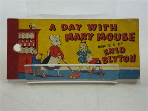 Stella And Rose S Books A Day With Mary Mouse Written By Enid Blyton Stock Code 1109077