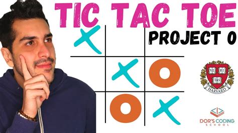 Project 0 Tic Tac Toe Cs50 Ai Youtube