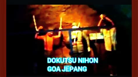 Sejarah Kelam Goa Jepang Kaligua Brebes Youtube