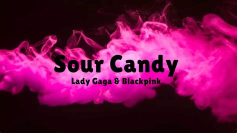 Sour Candy Lady Gaga And Blackpink Nightcore Lyrics Youtube