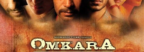 Omkara (2006) - Free Softwares | Games | Movies