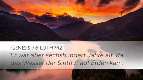 Genesis 7 6 LUTH1912 Desktop Wallpaper Er War Aber Sechshundert Jahre