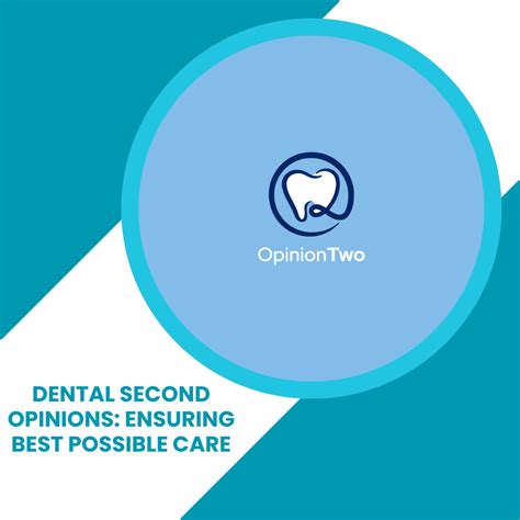 Dental Second Opinions Ensuring Best Possible Care Toothfeed