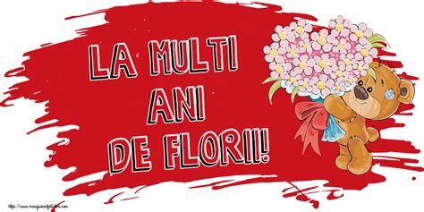 Felicitari De Florii La Multi Ani De Florii Teddy Cu Un Buchet