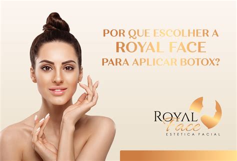 Botox Na Royal Face Por Que Escolher A Cl Nica