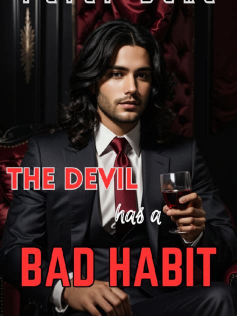 How To Read The Devil Has A Bad Habit Novel Completed Step By Step Btmbeta