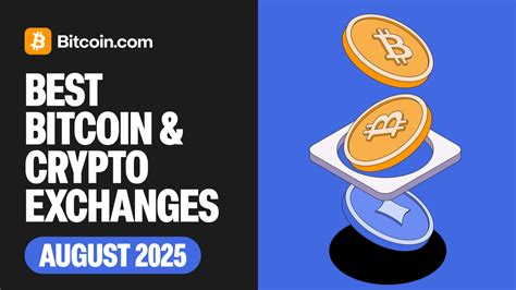 Top Crypto Exchanges [August 2025] – Best Platforms for Bitcoin ...