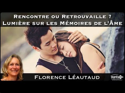 Les M Moires De L Me Avec Florence L Autaud Youtube