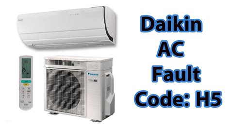 How To Fix Daikin Air Conditioner Error Code H5 Best Tip For Reason