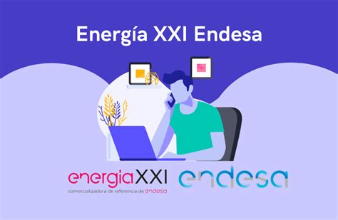 Endesa Energ A Xxi Precios Y Tarifas