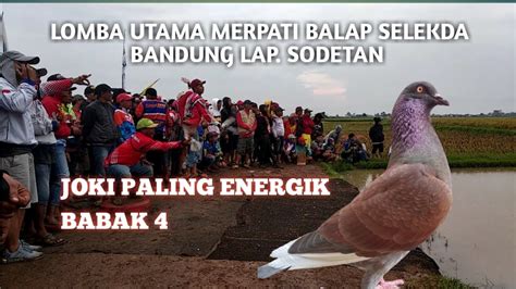 HIGHLIGHT LOMBA MERPATI BALAP BANDUNG TGL 24 OKTOBER 2022 LAP SODETAN