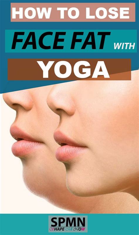 How To Reduce Face Fat By Yoga 11 Yoga To Reduce Double Chin And