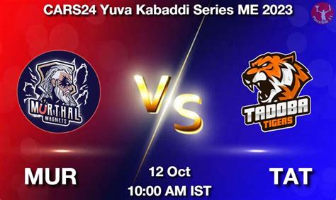 MUR Vs TAT Dream11 Team Prediction Fantasy Kabaddi Tips 12 Oct 2023