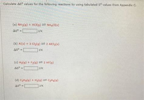 Solved Calculate Δs∘ Values For The Following Reactions By