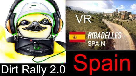 Dirt Rally Sloth Racers Spain Part Youtube