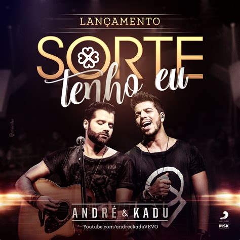 Sertanejo Bão Mundo Sertanejo André Kadu Sorte Tenho Eu