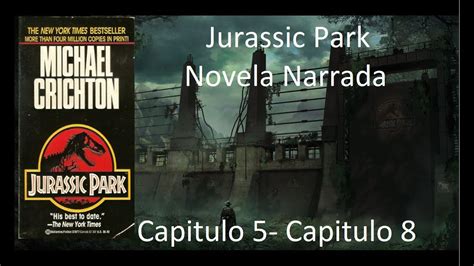 Jurassic Park Parque Jur Sico Novela Narrada Ilustrada Capitulo