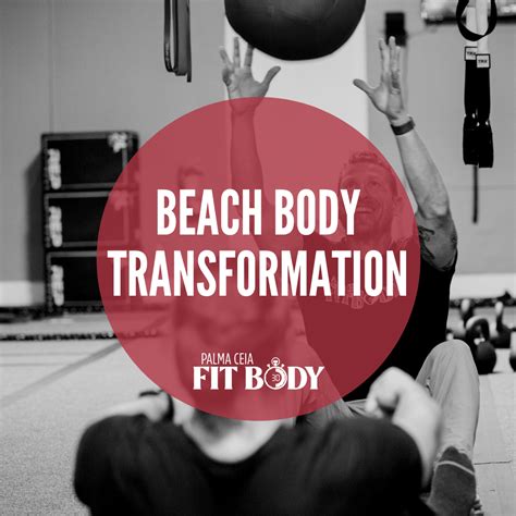 Beach Body Transformation The Lab