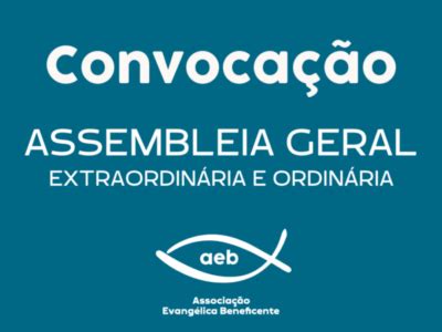 Assembleia Geral Ordin Ria De Associa O Evang Lica Beneficente