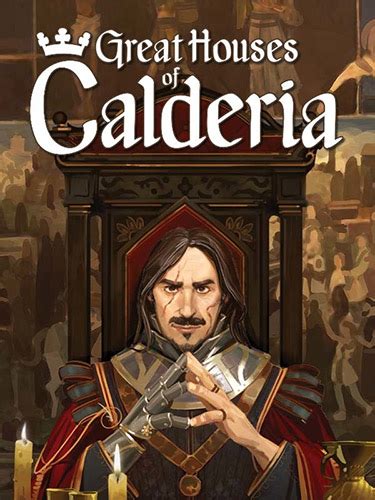 Great Houses of Calderia: Deluxe Edition - v1.0.0.1284 + Bonus Content ...