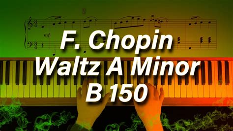 F Chopin Waltz A Minor B150 Slow Motion Piano Tutorial Youtube