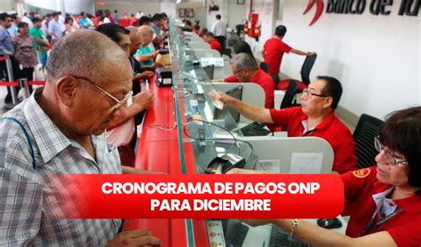 Onp Diciembre Revisa El Cronograma De Pagos Para Pensionistas