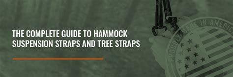 The Complete Guide To Hammock Suspension Straps Dutchware