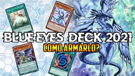 Blue Eyes Deck 2021 Profile Yu Gi Oh Dragon Blanco De Ojos Azules