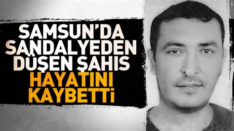 Yeğeninin düğünü için geldiği Samsun da hayatını kaybetti