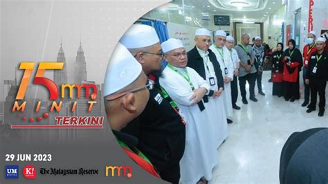 Tujuh Jemaah Gagal Peroleh Haji 15 Minit Terkini 29 JUN 2023 YouTube