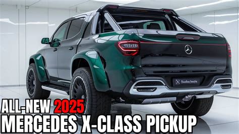 NEW 2025 Mercedes X Class Pickup Unveiled Finally The Most Powerful