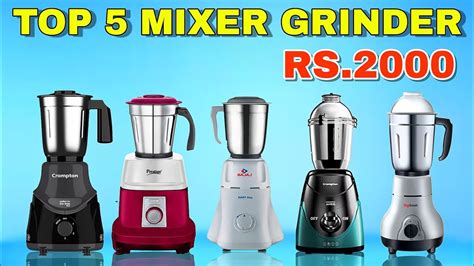 Top Best Mixer Grinder Under In Best Mixer Grinder India