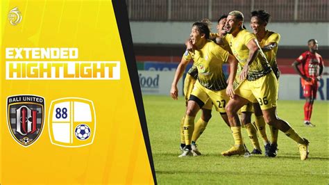 EXTENDED HIGHLIGHTS Bali United FC Vs PS BARITO PUTERA YouTube