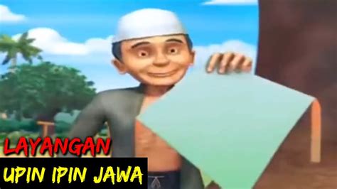 Dubbing Jawa Upin Ipin Layangan Youtube