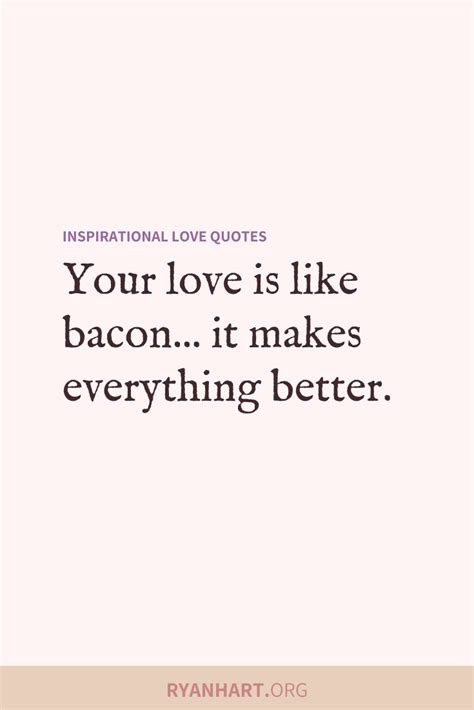 49 Inspiring Love Quotes And Cute Romantic Sayings Ryan Hart