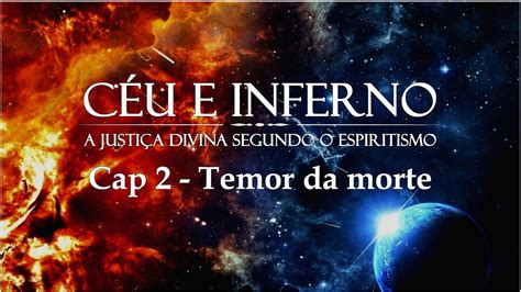 Cap 2 item 1 ao item 7 Estudando CÉU E INFERNO de Allan Kardec