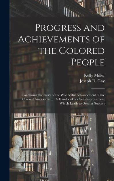 Progress And Achievements Of The Colored People Containing The Story